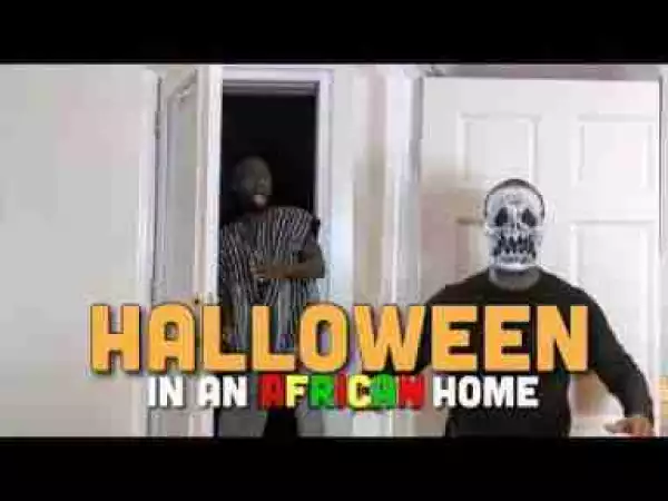 Video: Clifford Owusu – In An African Home: Halloween Special
